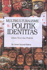 Multikulturalisme Dan Politik Identitas