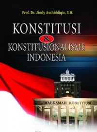 Konstitusi & Konstitusionalisme Indonesia