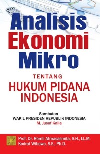 Analisis Ekonomi Mikro tentang Hukum Pidana Indonesia