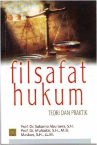 Filsafat Hukum: Teori dan Praktik