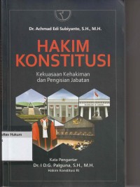 HAKIM KONSTITUSI Kekuasaan Kehakiman dan Pengisian Jabatan