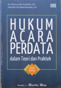 HUKUM ACARA PERDATA : dalam teori dan praktek