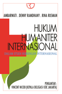 Hukum Humaniter Internsional Dalam Studi Hubungan Internasional