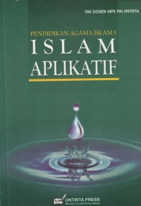 Pendidikan Agama Islam 1: Islam Aplikatif