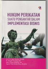 Hukum perikatan suatau pengantar dalam implementasi bisnis