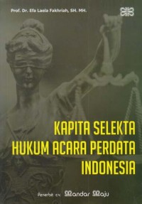 Kapita Selekta Hukum Acara Perdata Indoensia