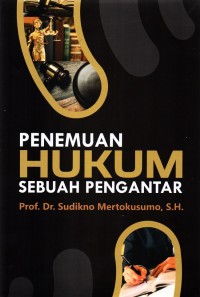 Penemuan Hukum: sebuah Pengantar