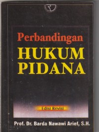 PERBANDINGAN HUKUM PIDANA