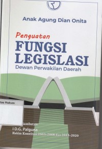 PENGUATAN FUNGSI LEGISLASI Dewan Perwakilan Daerah