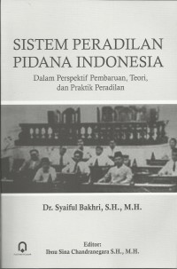 Sistem Peradilan Pidana Indonesia