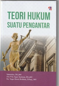 TEORI HUKUM SUATU PENGANTAR