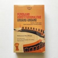 Pengujian Konstitusonalitas Undang-Undang