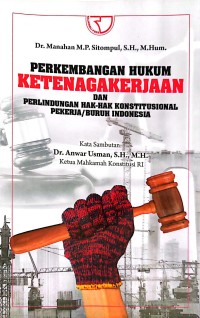 PERKEMBANGAN HUKUM KETENAGAKERJAAN