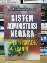 Sistem Administrasi Negara Republik Indonesia (SANRI)