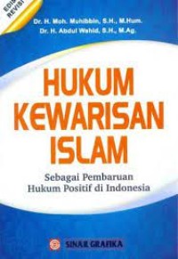 Hukum Kewarisan Islam sebagai Pembaruan Hukum Positif di Indonesia