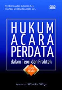 Hukum Acara Perdata dalam Teori dan Praktek Edisi Revisi