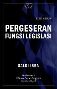 Pergeseran Fungsi Legislasi