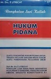 Rangkaian Sari Kuliah: Hukum Pidana